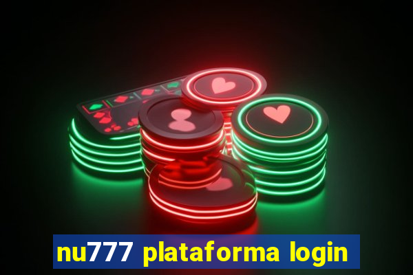 nu777 plataforma login